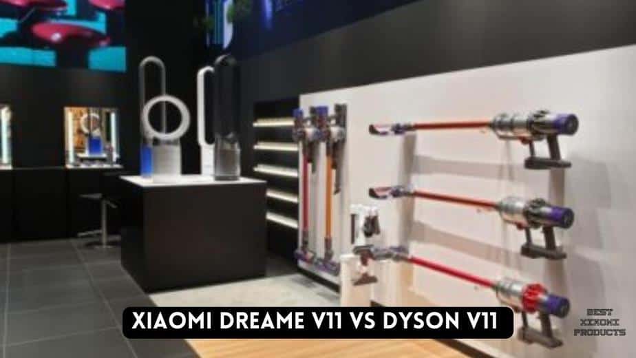 Xiaomi Dreame V11 vs Dyson V11 | Which is the Best Handheld Cleaner 2022? - Xiaomi Review
