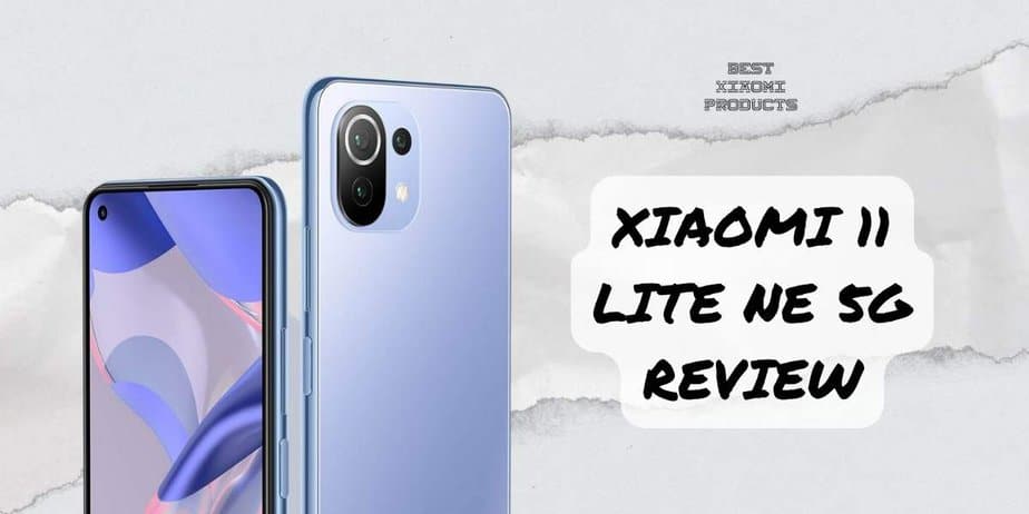 Xiaomi 11 Lite 5G NE smartphone review: The top seller gets fine-tuned -   Reviews